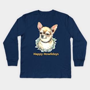 Happy Howlidays Chihuahua Kids Long Sleeve T-Shirt